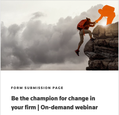 Screenshot of webinar landing page titled, "Be the champion for change in your firm" showing an orange figure helping a climber top a cliff.