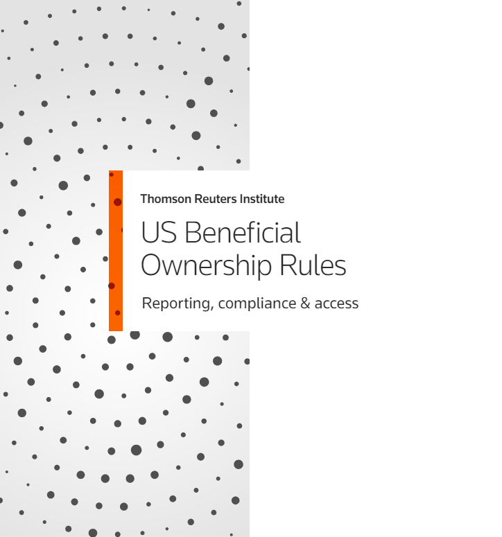 Cover of Thomson Reuters Institute report US Beneficial Ownership Rules.
